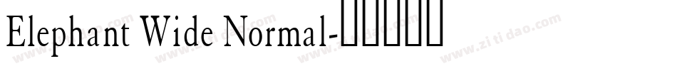 Elephant Wide Normal字体转换